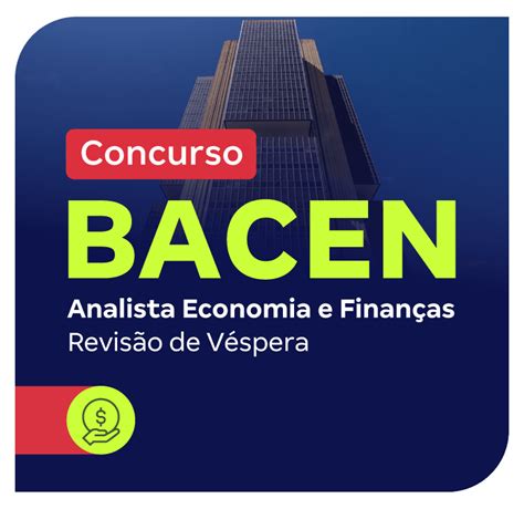 Concurso BACEN Analista Economia e Finanças Reta Final