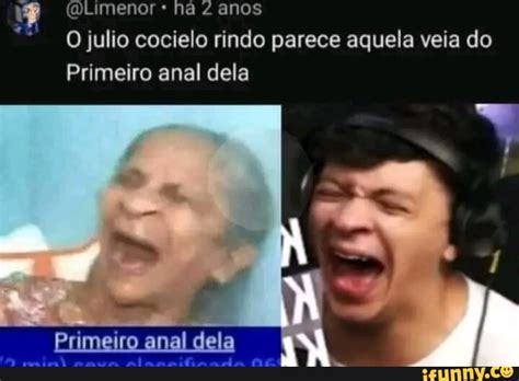 Dlimenor Ha Anos Ojulio Cocielo Rindo Parece Aquela Veia Do Primeiro Anal Dela Ifunny Brazil