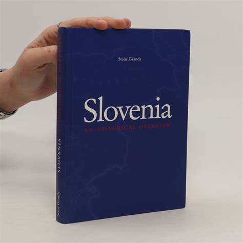 Slovenia An Historical Overview Granda Stane Knihobot Cz