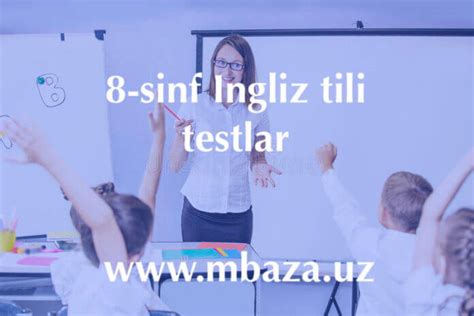 Sinf Ingliz Fanidan Tili Testlar Javoblari Bilan Birga Ingliz Tili Test