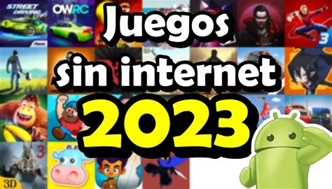 Los 27 Mejores Juegos Sin Internet Ni Wi Fi Para Android 2023