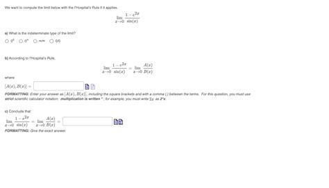 Solved We Want To Compute The Limit Below With The I