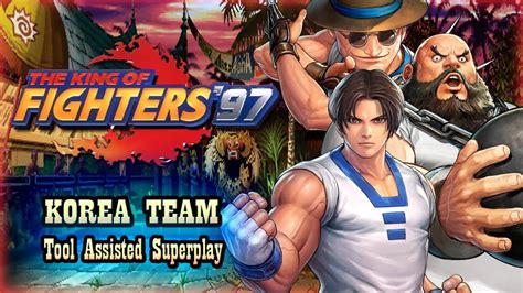 【tas】the King Of Fighters 97 Korea Team Kim Kaphwan Chang Koehan