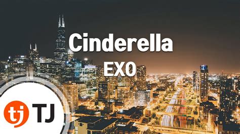 TJ노래방 Cinderella EXO TJ Karaoke YouTube