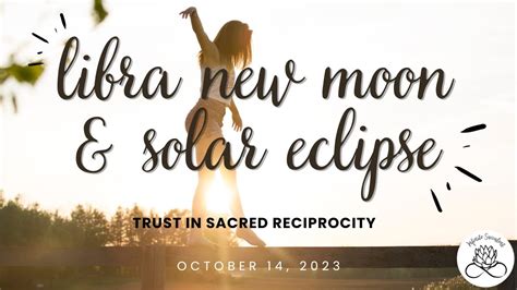 Libra New Moon With Solar Eclipse YouTube