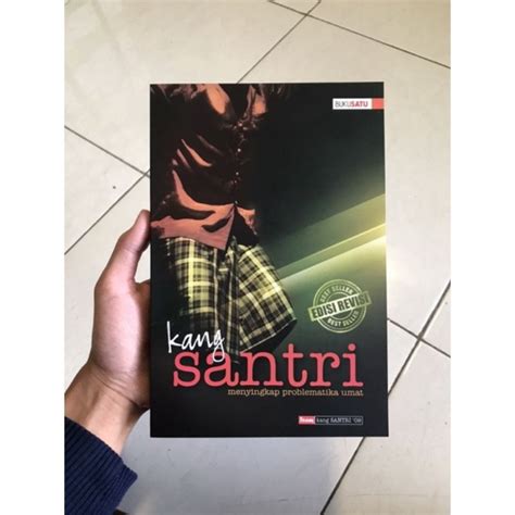 Jual Buku Kang Santri Menyingkap Problematika Umat Shopee Indonesia