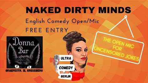 Naked Dirty Minds The English Comedy Open Mic Tickets Donna Bar Berlin AllEvents