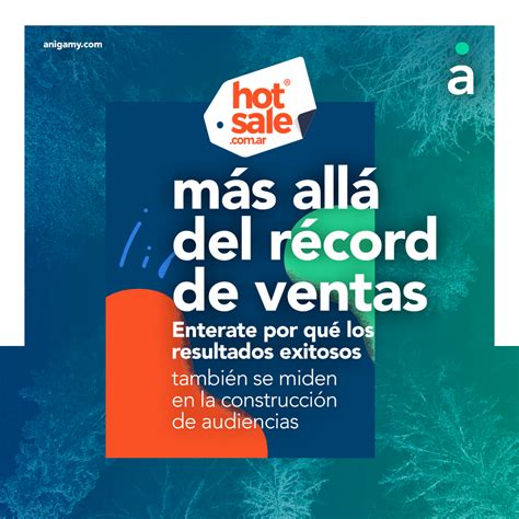 Hot Sale El éxito es la construcción de audiencias Blog de Anigamy