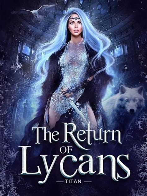 The Return Of Lycans Novel By Titan Pdf Read Online Moboreader