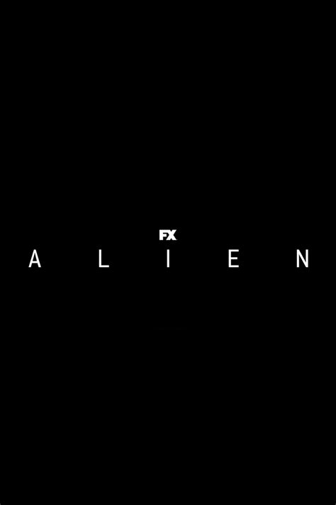 Alien: Earth TV Series (2024) - Release Date, Cast, Episodes, Story