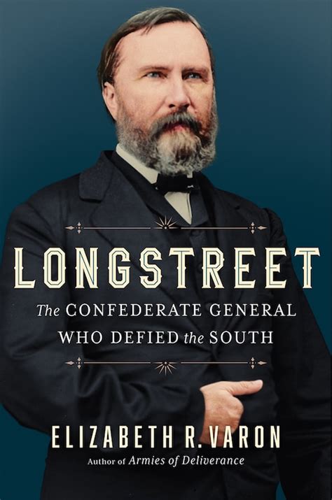 Book Review: Longstreet: The Confederate General Who Defied the South ...