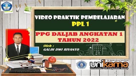 Video Praktik Pembelajaran Ppl Ppg Daljab Angkatan Tahun