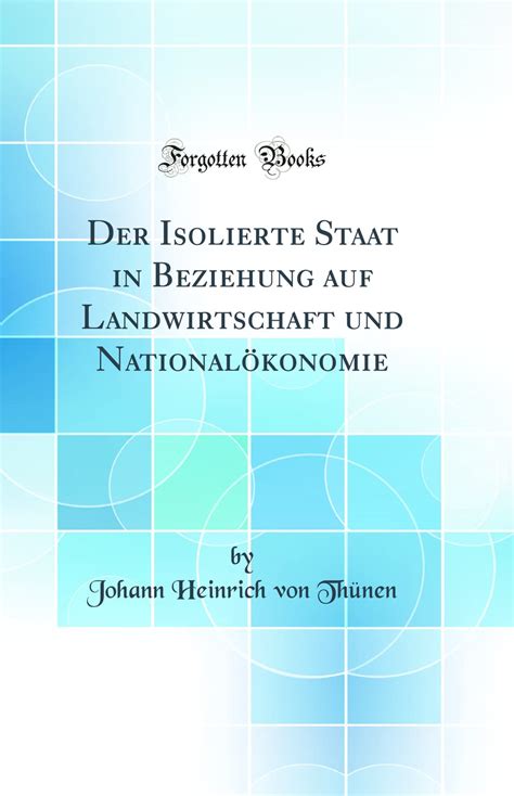 Buy Der Isolierte Staat In Beziehung Auf Landwirtschaft Und