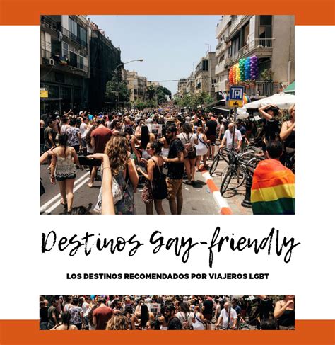Ciudades Gay Friendly Que Te Van A Enamorar Hostelworld Travel Blog