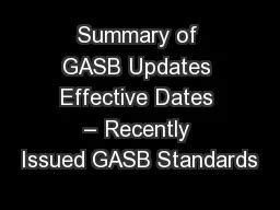 Ppt Summary Of Gasb Updates Effective Dates Recently Issued Gasb