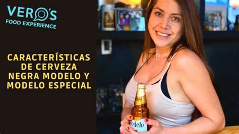 Cu Ntos Grados De Alcohol Tiene La Cerveza Modelo Especial Desc Brelo