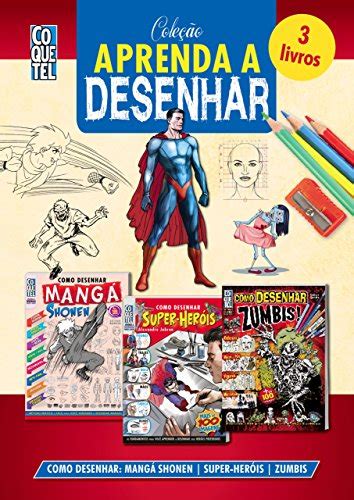 Coleção Aprenda A Desenhar 2 Como Desenhar Mangá Shonen Super Heróis