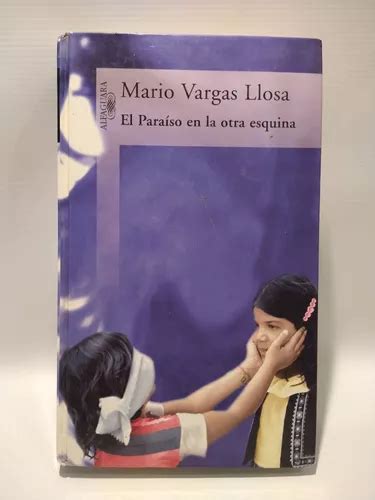 El Paraiso En La Otra Esquina Mario Vargas Llosa Alfaguara Mercadolibre