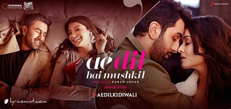 Love And Friendship Shayari Channa Mereya Lyrics Ae Dil Hai Mushkil