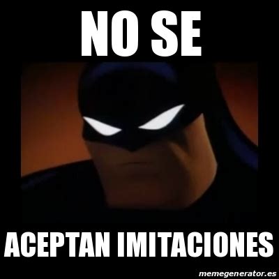 Meme Disapproving Batman No Se Aceptan Imitaciones