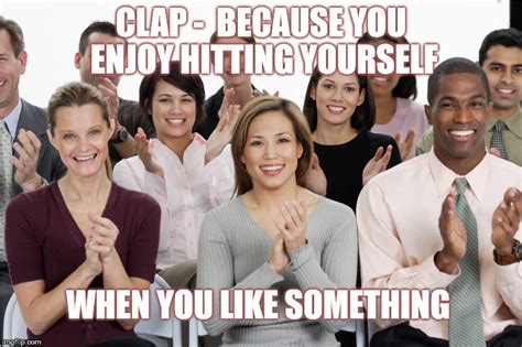 Sarcastic Clapping Meme