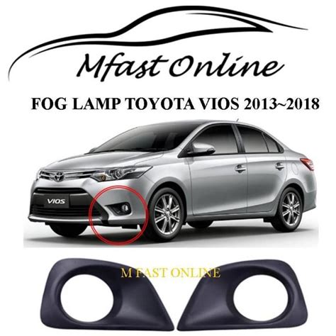 ORIGINAL OEM FOG LAMP TOYOTA VIOS 2013 2018 Lazada