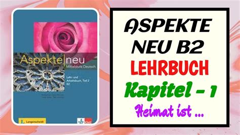 Aspekte Neu B Lehrbuch Kapitel Heimat Ist German B Audios