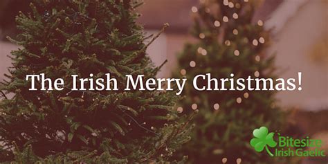 how to pronounce merry christmas in irish