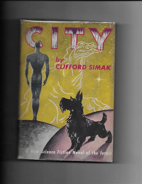 City By Clifford Simak Near Fine Hardcover 1952 1st Edition