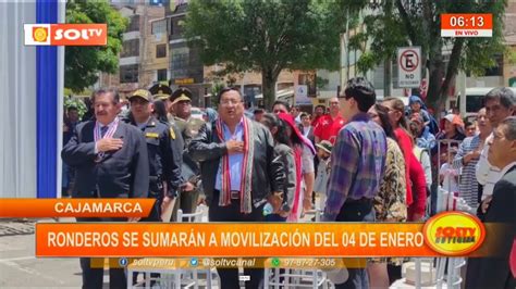 Cajamarca Ronderos Se Sumar N A Movilizaci N Del De Enero Youtube