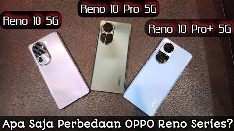 Komparasi OPPO Reno 10 5G VS Reno 10 Pro Vs Reno 10 Pro YouTube