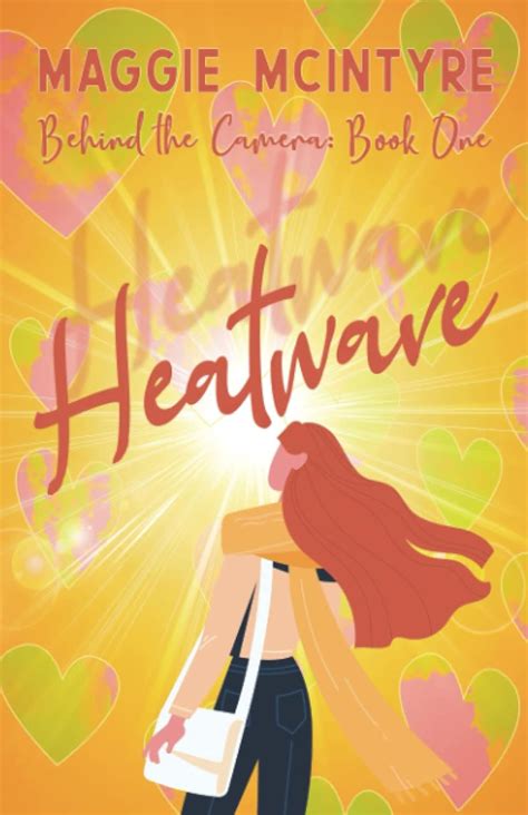 Amazon Heatwave A Contemporary Lesbian Age Gap Romance Behind The Camera 9781739637040
