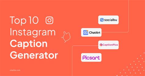 Top Instagram Caption Generator Chatfai Blog