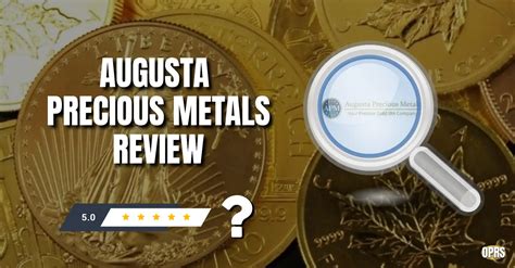 Augusta Precious Metals Review A Reliable Company