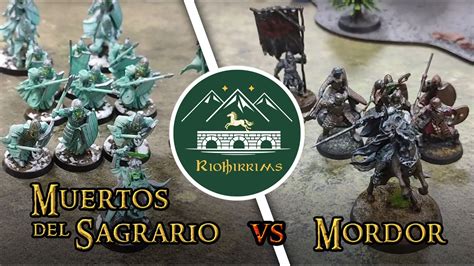 Partida Middle Earth 800 Puntos Muertos Del Sagrario VS Mordor