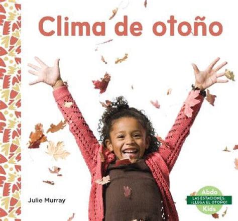 Clima De Otono Las Estaciones Llega El Otono Spanish By Julie