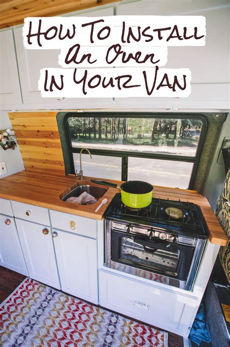 Van Oven How To The Wandering Woods In Van Life Diy Van Life