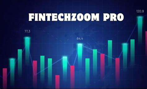 Fintechzoom Pro Your Ultimate Guide To Financial Technology The Report