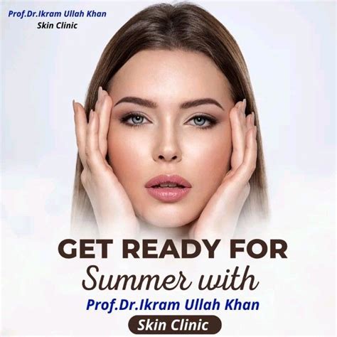 Prof Dr Ikram Ullah Khan On Linkedin Summerreadyskin Skincaregoals