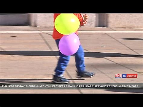 PADOVA FIGLI COPPIE GAY GIORDANI CONTINUERO PER LE MAMME PER I PAPA SERVONO LE LEGGI