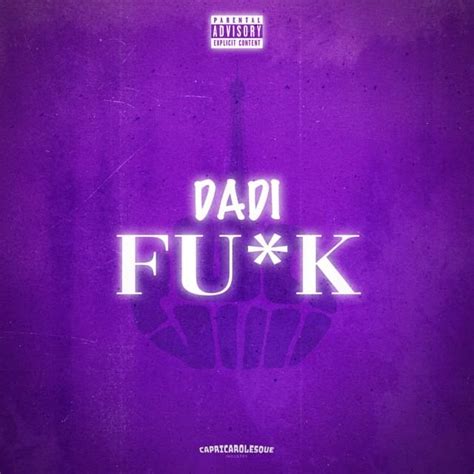 Dadi Fra Fuck Lyrics Genius Lyrics
