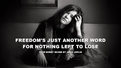 Janis Joplin Freedom Quotes. QuotesGram