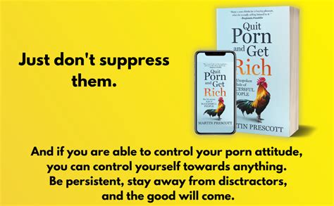 Amazon Quit Porn And Get Rich The Unspoken Rule Of Successful People Ebook Prescott