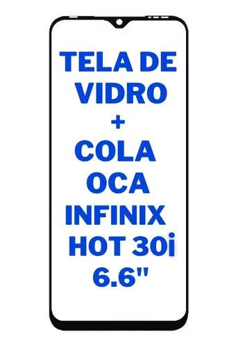 Tela De Vidro S Touch S Display Infinix Hot 30i X669 Oca Parcelamento Sem Juros