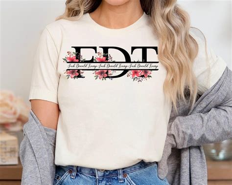 Funny Anti Trump Shirt Fuck Trump Political Activist Gift For Democrat Liberal Fdt President