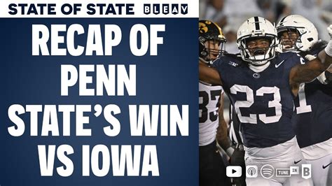 Recap Of Penn State Vs Iowa State Of State Youtube