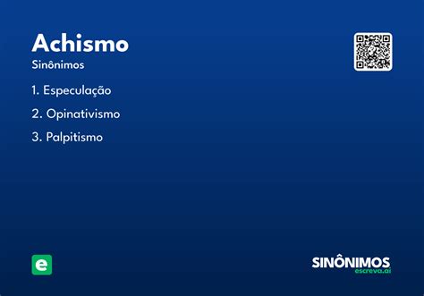 O Que Significa Achismos - Achismo - Significado e Sinônimo - escreva.ai