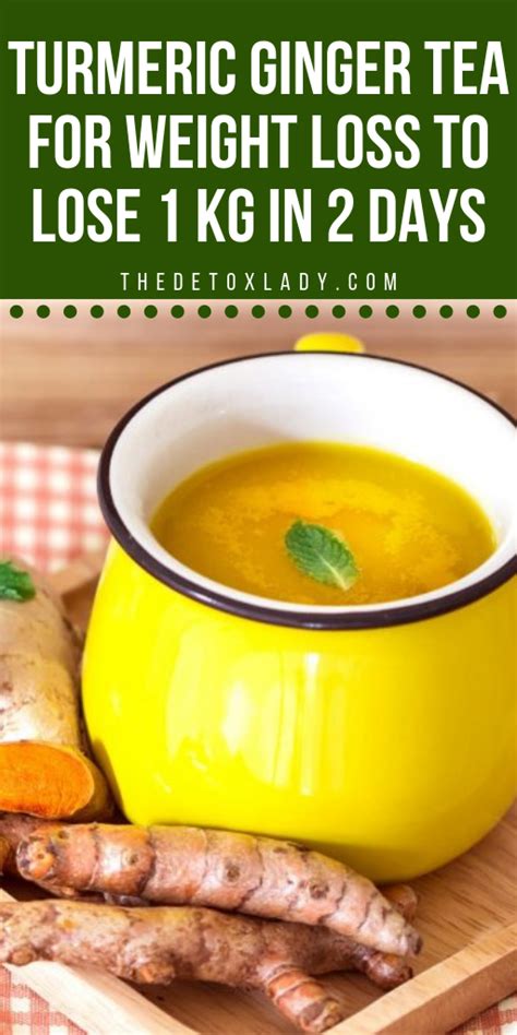 Turmeric Ginger Tea For Weight Loss The Detox Lady