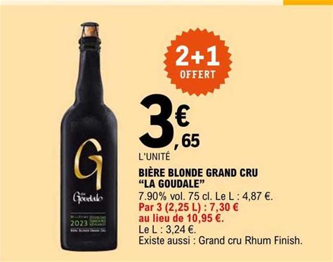 Promo Bi Re Blonde Grand Cru La Goudale Chez E Leclerc Icatalogue Fr
