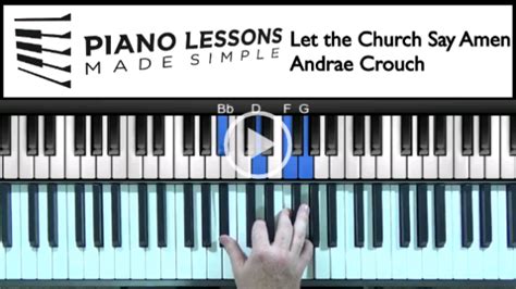 Let The Church Say Amen – Andrae Crouch – Personal Piano Instructor